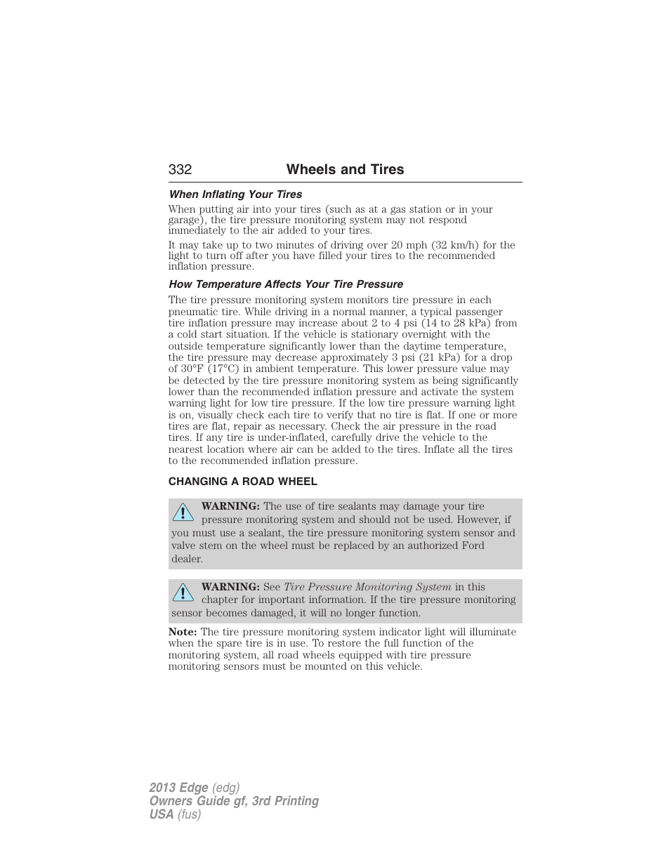 When inflating your tires, How temperature affects your tire pressure, Changing a road wheel | 332 wheels and tires | FORD 2013 Edge v.3 User Manual | Page 333 / 521