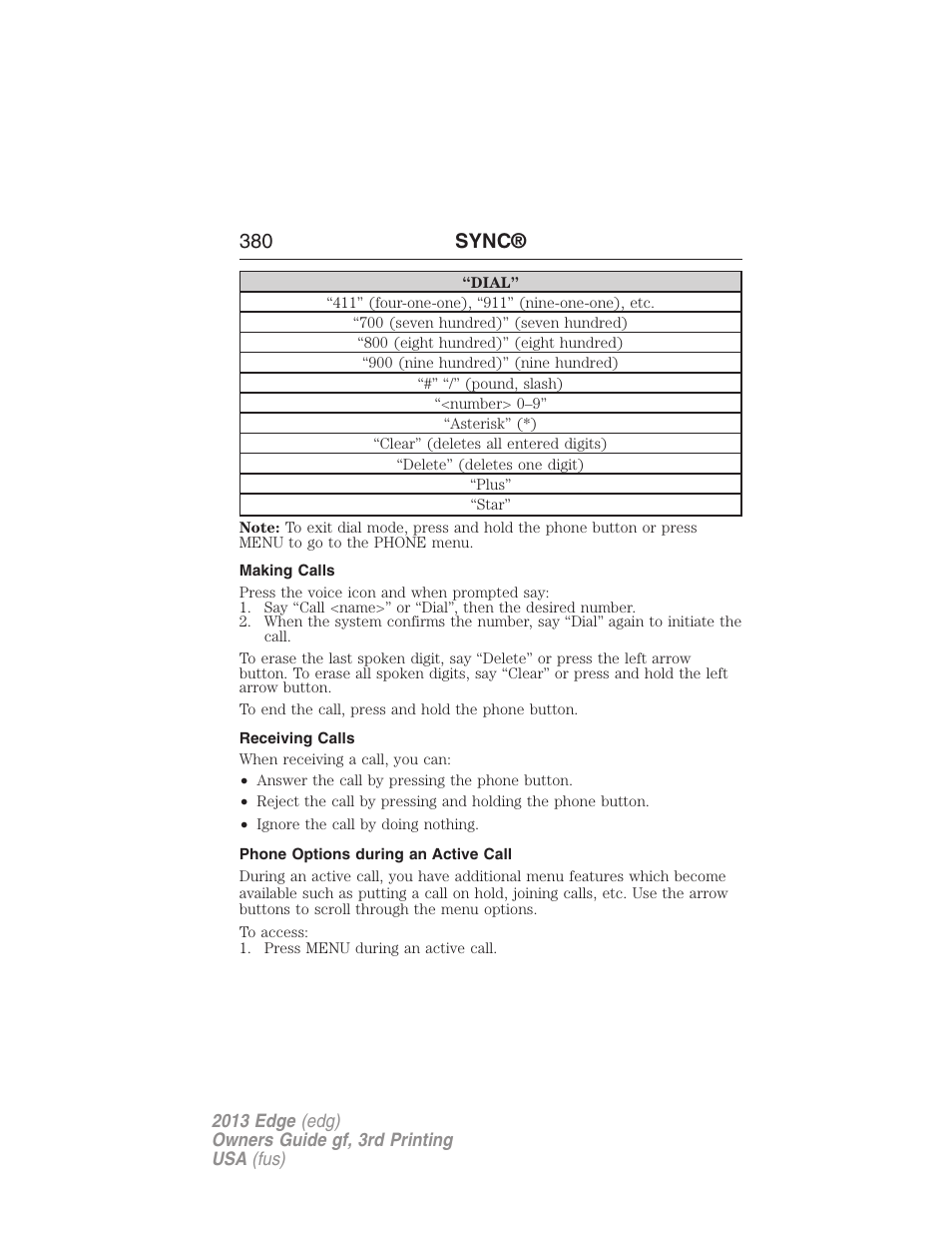 Making calls, Receiving calls, Phone options during an active call | 380 sync | FORD 2013 Edge v.3 User Manual | Page 381 / 521