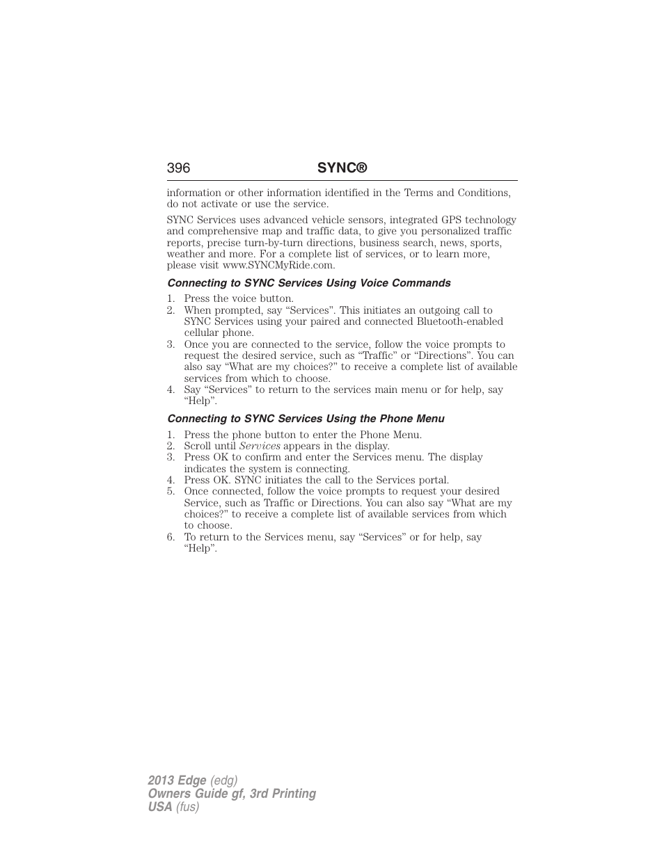 Connecting to sync services using voice commands, Connecting to sync services using the phone menu, 396 sync | FORD 2013 Edge v.3 User Manual | Page 397 / 521