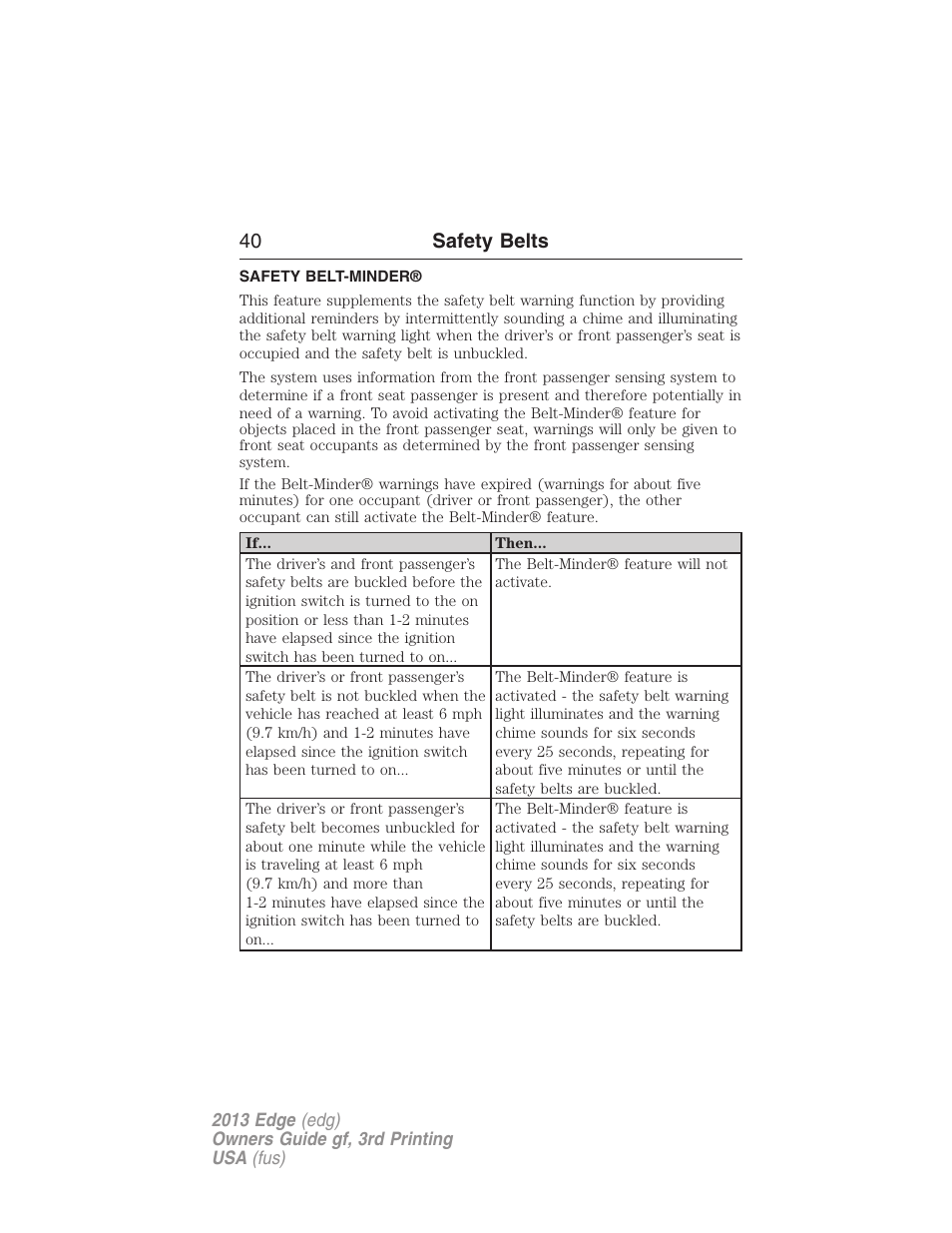 Safety belt-minder, 40 safety belts | FORD 2013 Edge v.3 User Manual | Page 41 / 521