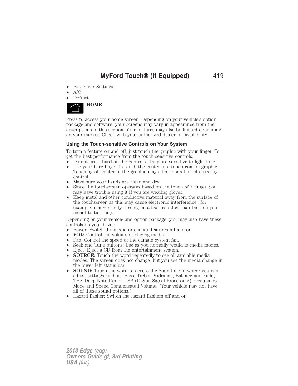 Using the touch-sensitive controls on your system, Myford touch® (if equipped) 419 | FORD 2013 Edge v.3 User Manual | Page 420 / 521