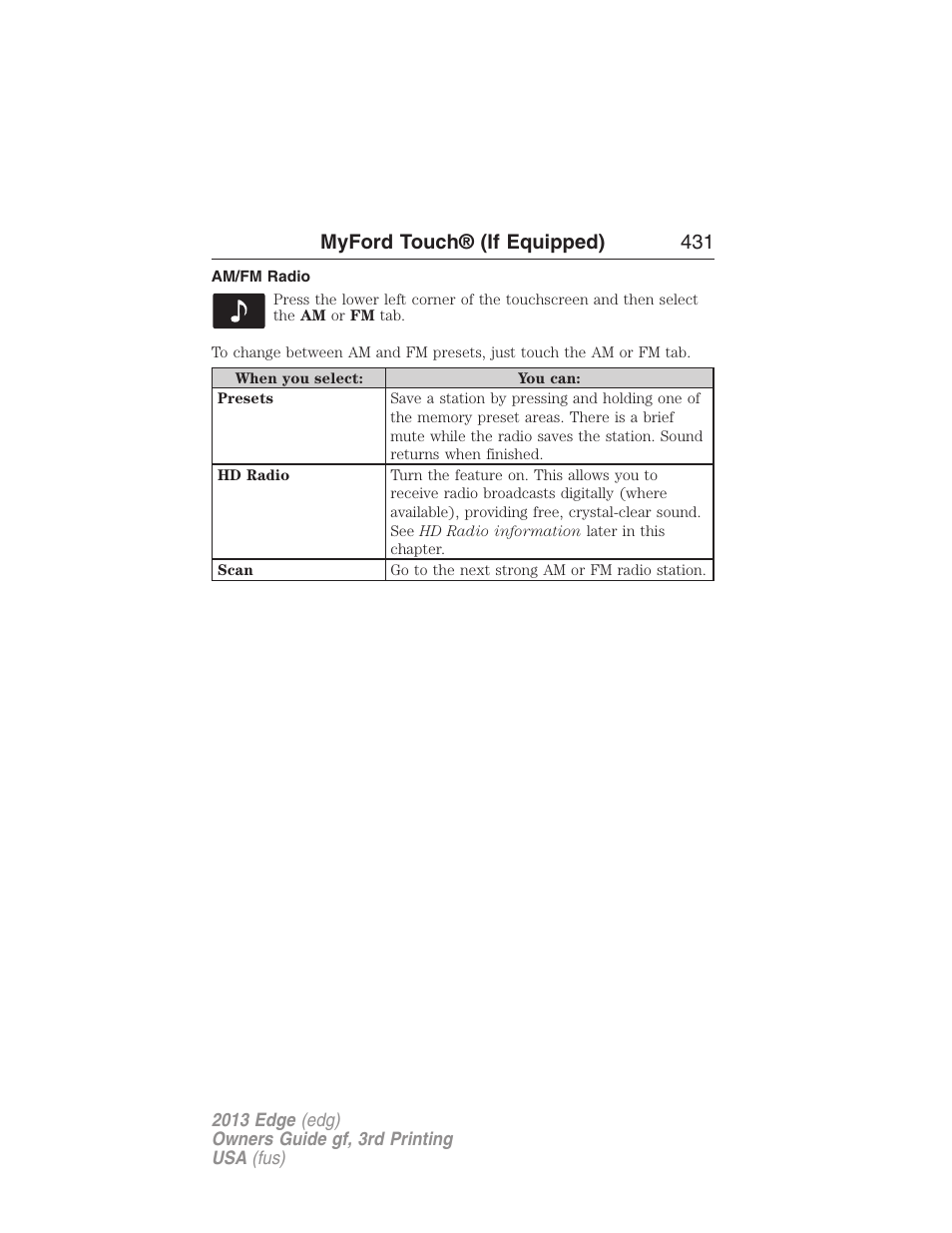 Am/fm radio, Myford touch® (if equipped) 431 | FORD 2013 Edge v.3 User Manual | Page 432 / 521