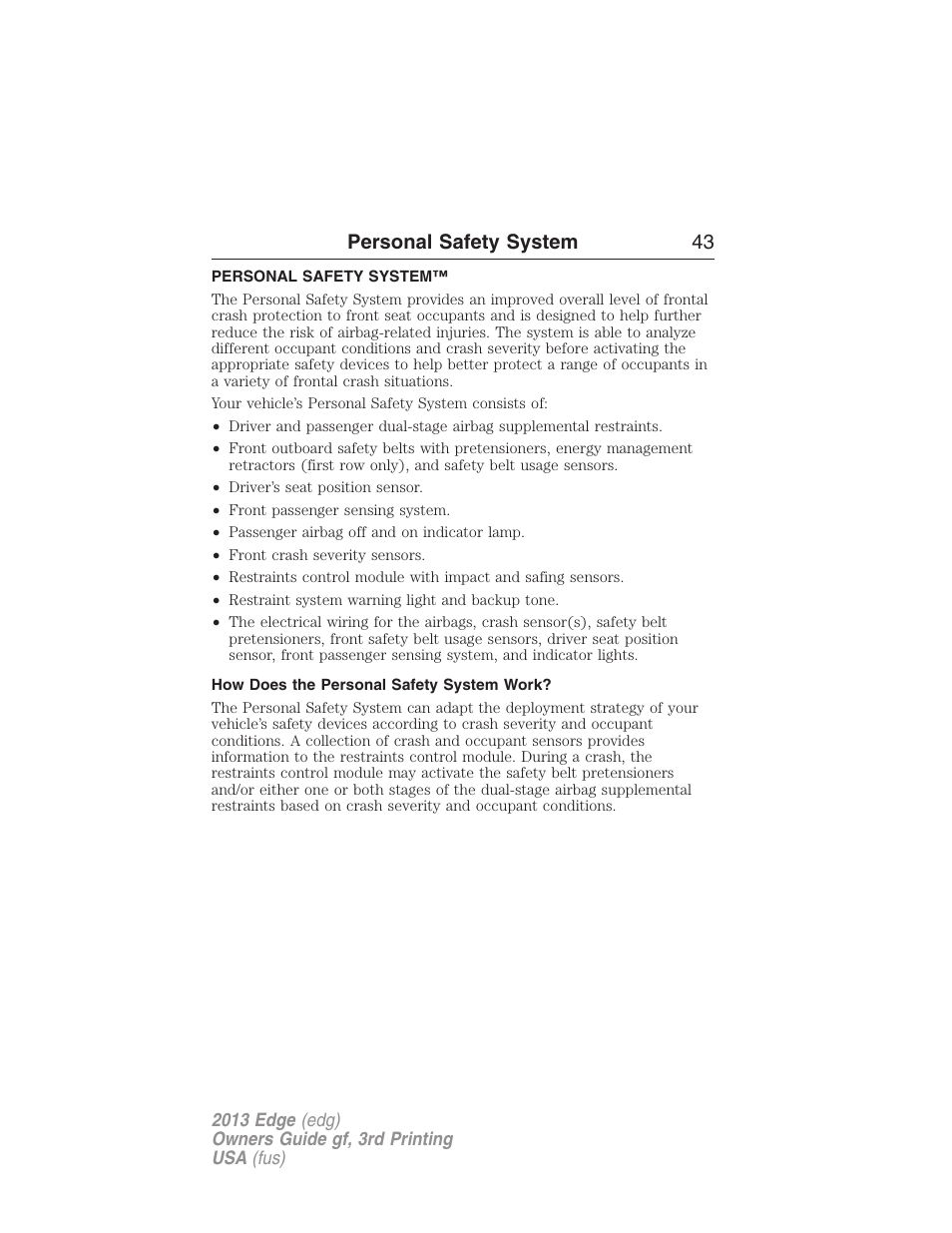 Personal safety system, How does the personal safety system work, Personal safety system 43 | FORD 2013 Edge v.3 User Manual | Page 44 / 521