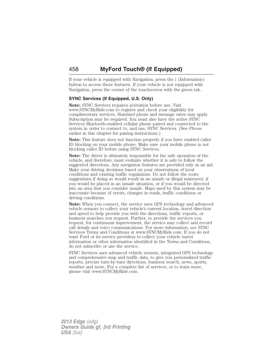 Sync services (if equipped, u.s. only), 458 myford touch® (if equipped) | FORD 2013 Edge v.3 User Manual | Page 459 / 521