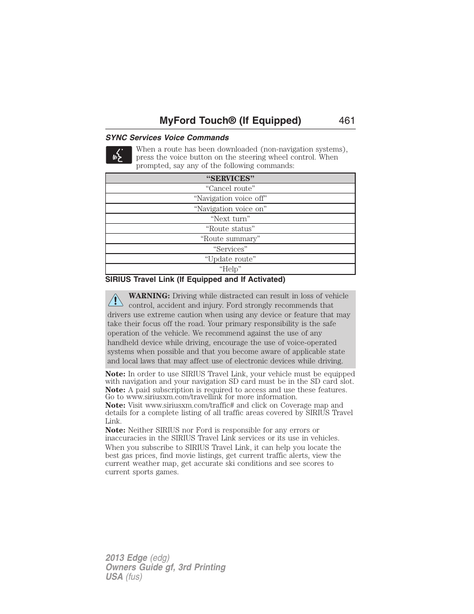 Sync services voice commands, Sirius travel link (if equipped and if activated), Myford touch® (if equipped) 461 | FORD 2013 Edge v.3 User Manual | Page 462 / 521