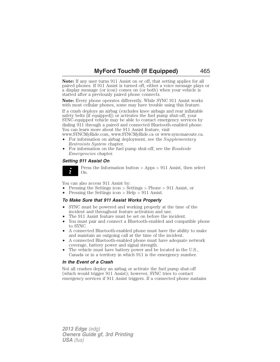 Setting 911 assist on, To make sure that 911 assist works properly, In the event of a crash | Myford touch® (if equipped) 465 | FORD 2013 Edge v.3 User Manual | Page 466 / 521