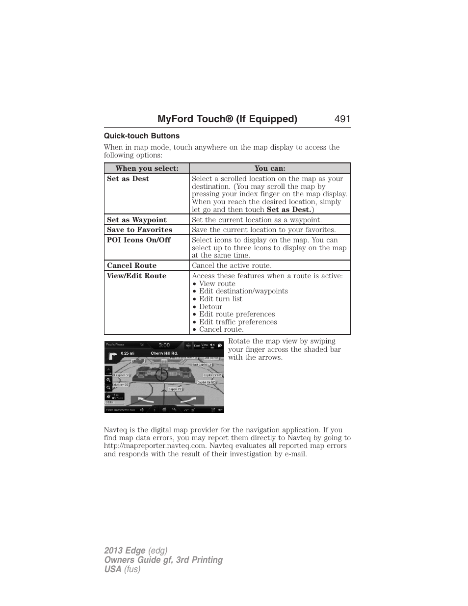 Quick-touch buttons, Myford touch® (if equipped) 491 | FORD 2013 Edge v.3 User Manual | Page 492 / 521