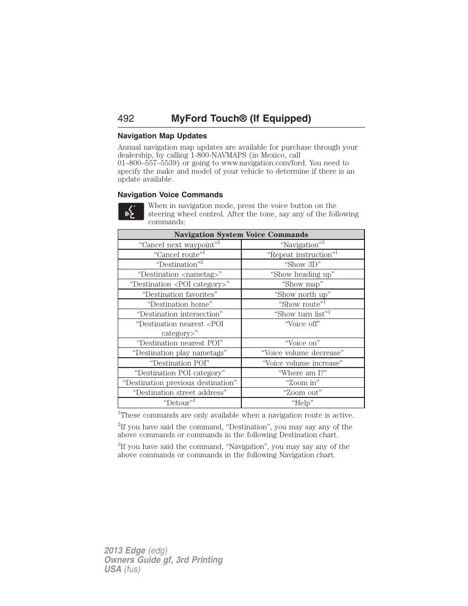 Navigation map updates, Navigation voice commands, 492 myford touch® (if equipped) | FORD 2013 Edge v.3 User Manual | Page 493 / 521