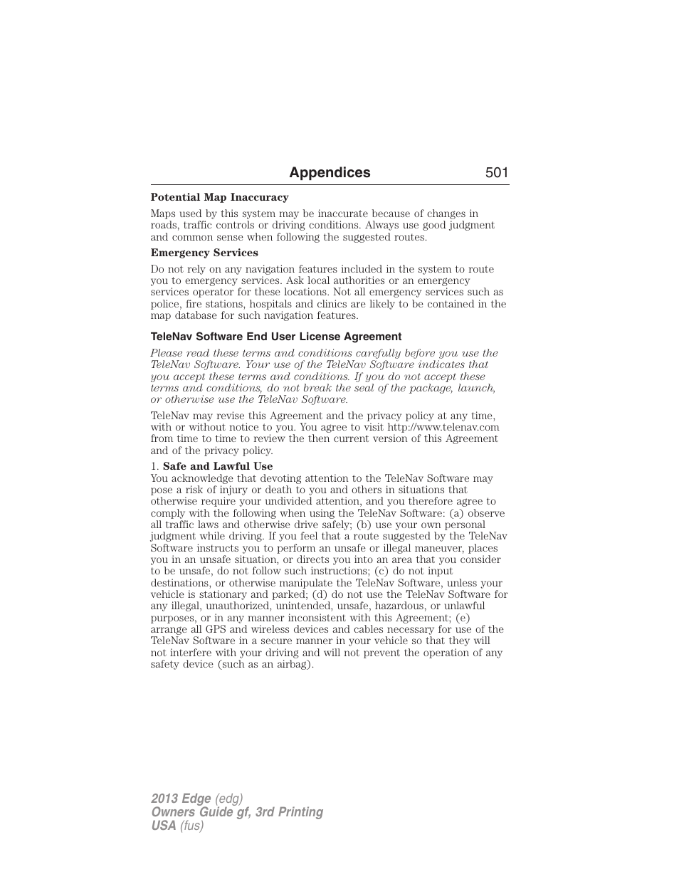 Telenav software end user license agreement, Appendices 501 | FORD 2013 Edge v.3 User Manual | Page 502 / 521