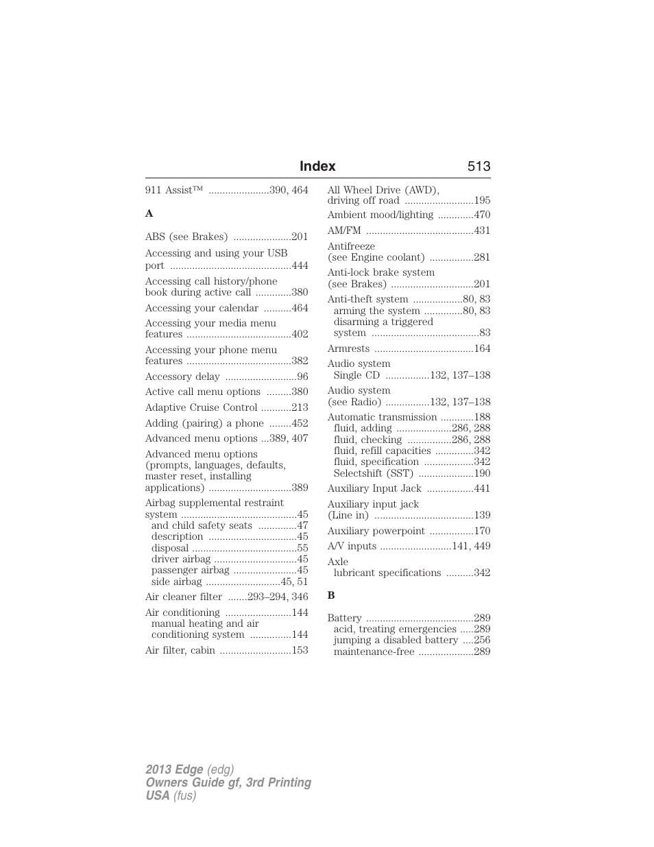 Index, Index 513 | FORD 2013 Edge v.3 User Manual | Page 514 / 521