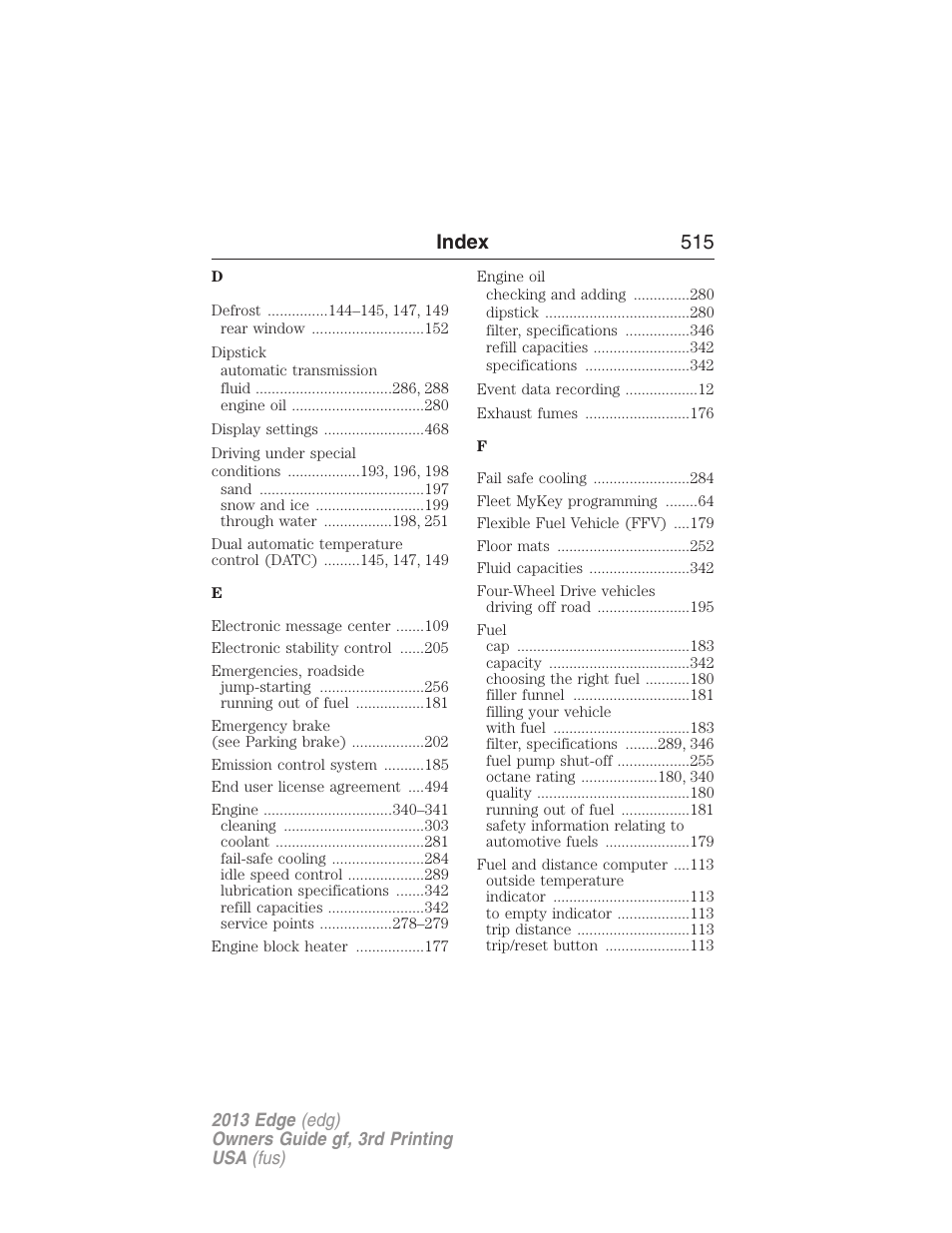 Index 515 | FORD 2013 Edge v.3 User Manual | Page 516 / 521