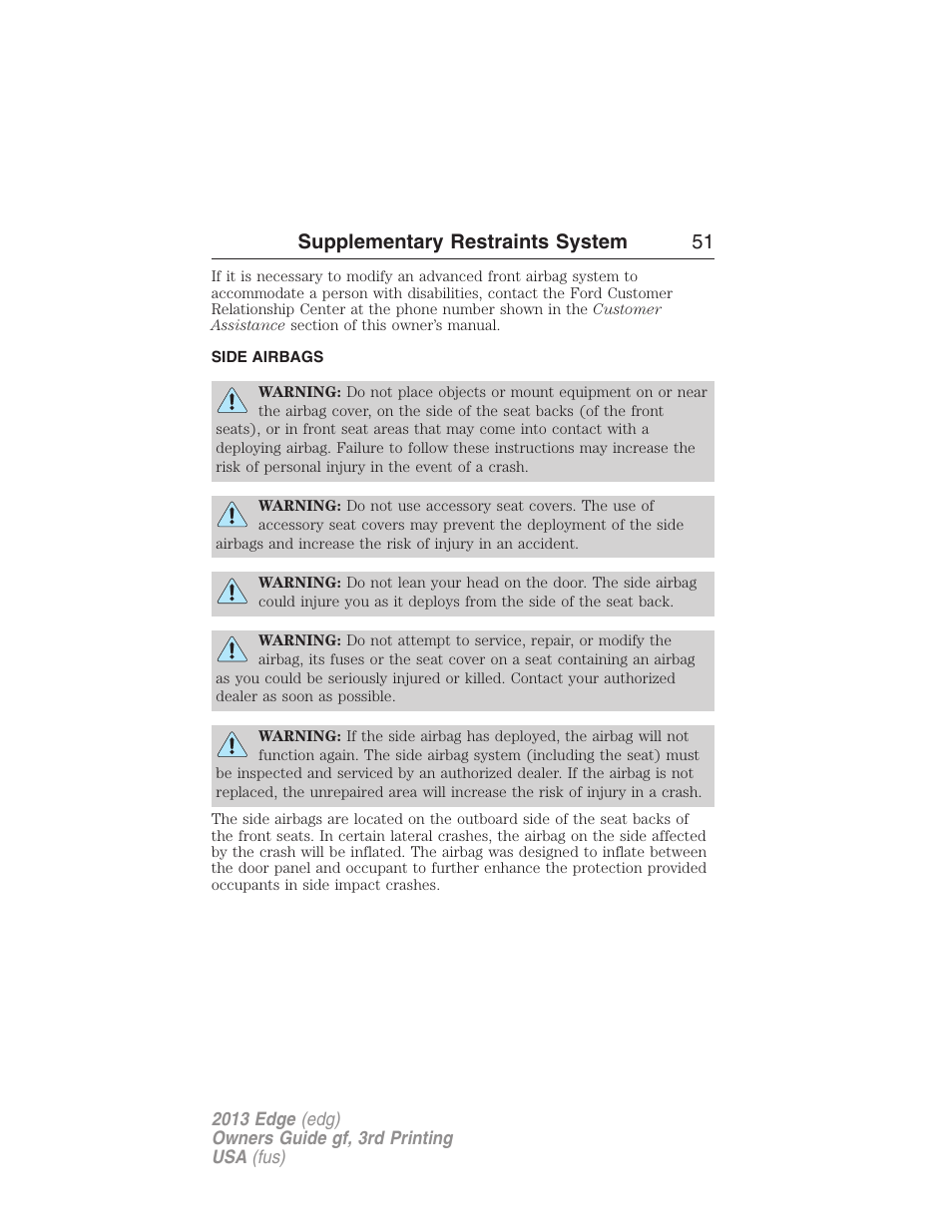 Side airbags, Supplementary restraints system 51 | FORD 2013 Edge v.3 User Manual | Page 52 / 521