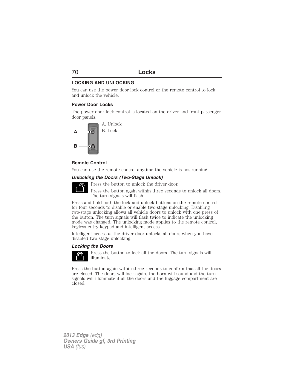 Locks, Locking and unlocking, Power door locks | Remote control, Unlocking the doors (two-stage unlock), Locking the doors, 70 locks | FORD 2013 Edge v.3 User Manual | Page 71 / 521