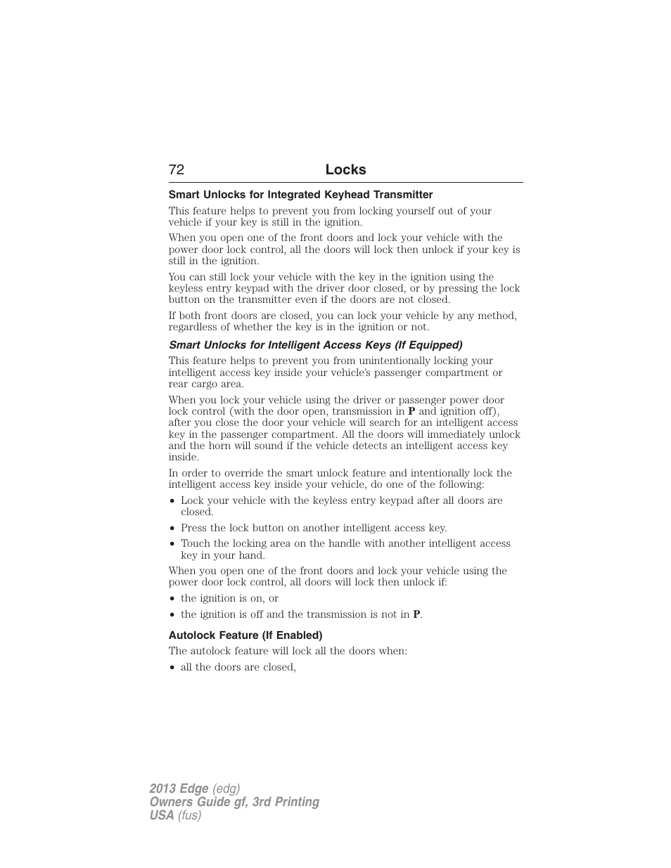 Smart unlocks for integrated keyhead transmitter, Autolock feature (if enabled), 72 locks | FORD 2013 Edge v.3 User Manual | Page 73 / 521