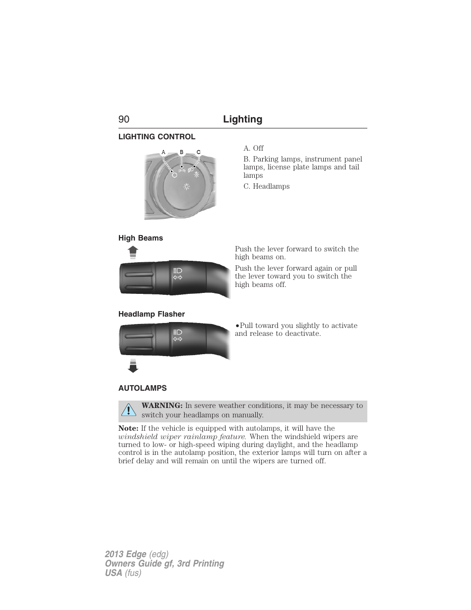 Lighting, Lighting control, High beams | Headlamp flasher, Autolamps, 90 lighting | FORD 2013 Edge v.3 User Manual | Page 91 / 521