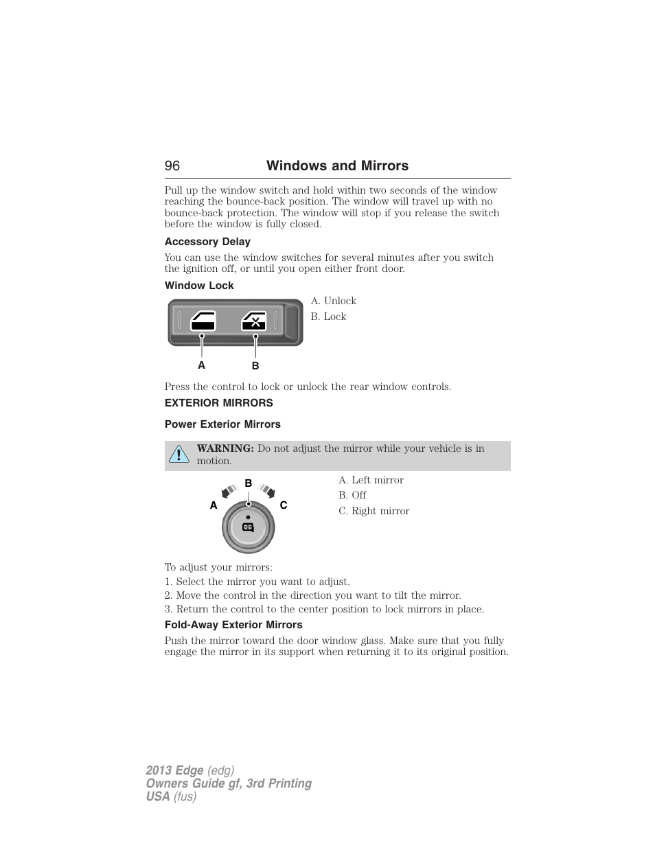 Accessory delay, Window lock, Exterior mirrors | Power exterior mirrors, Fold-away exterior mirrors, 96 windows and mirrors | FORD 2013 Edge v.3 User Manual | Page 97 / 521
