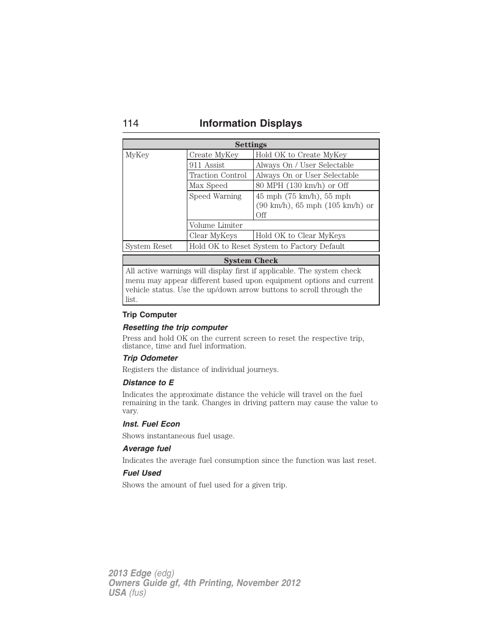 Trip computer, Resetting the trip computer, Trip odometer | Distance to e, Inst. fuel econ, Average fuel, Fuel used, 114 information displays | FORD 2013 Edge v.4 User Manual | Page 115 / 533