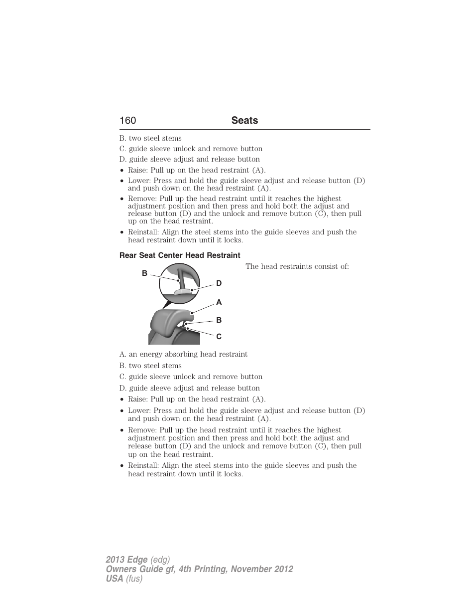 Rear seat center head restraint, 160 seats | FORD 2013 Edge v.4 User Manual | Page 161 / 533