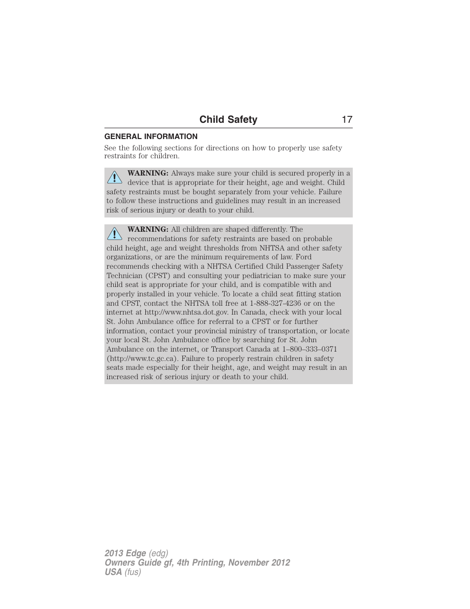 Child safety, General information, Child safety 17 | FORD 2013 Edge v.4 User Manual | Page 18 / 533