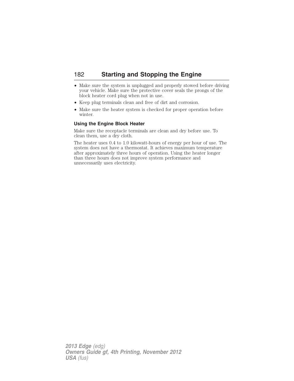 Using the engine block heater, 182 starting and stopping the engine | FORD 2013 Edge v.4 User Manual | Page 183 / 533