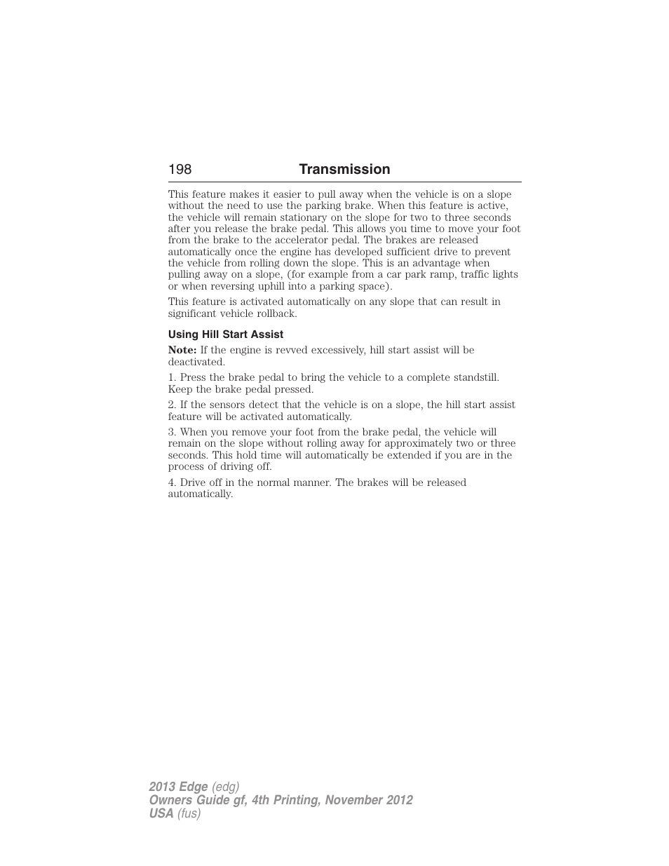 Using hill start assist, 198 transmission | FORD 2013 Edge v.4 User Manual | Page 199 / 533
