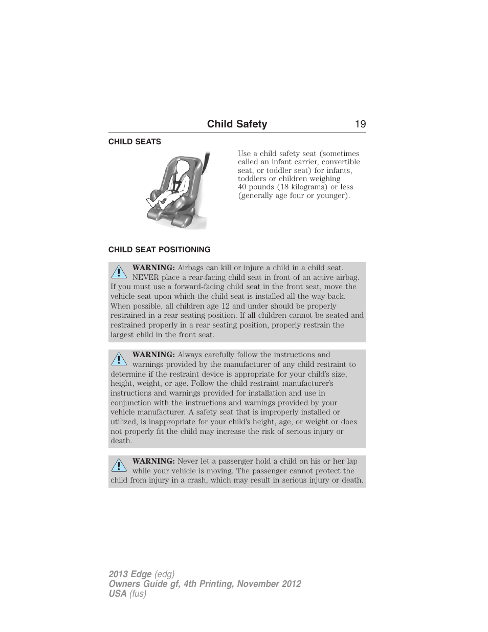 Child seats, Child seat positioning, Child safety 19 | FORD 2013 Edge v.4 User Manual | Page 20 / 533