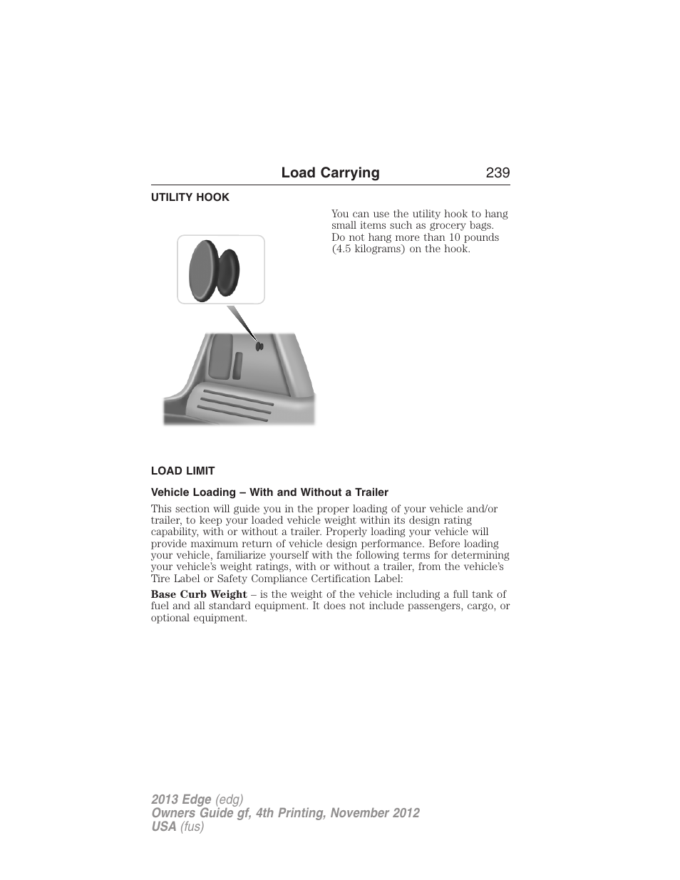 Utility hook, Load limit, Vehicle loading – with and without a trailer | Utility hooks, Vehicle loading, Load carrying 239 | FORD 2013 Edge v.4 User Manual | Page 240 / 533
