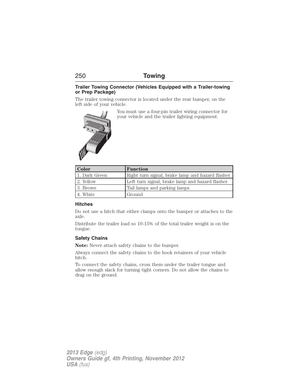 Hitches, Safety chains, 250 towing | FORD 2013 Edge v.4 User Manual | Page 251 / 533