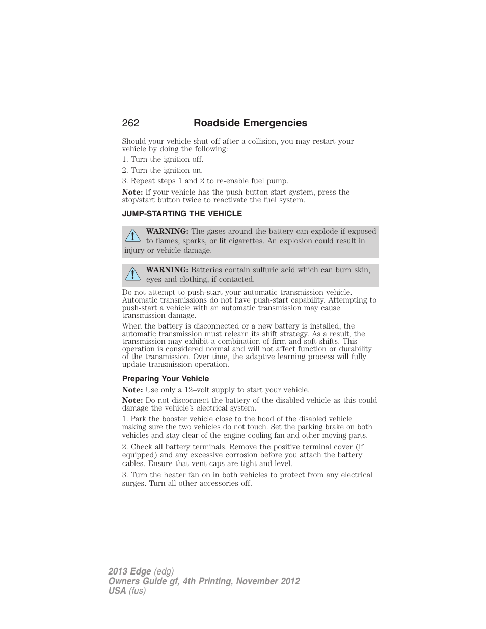 Jump-starting the vehicle, Preparing your vehicle, 262 roadside emergencies | FORD 2013 Edge v.4 User Manual | Page 263 / 533