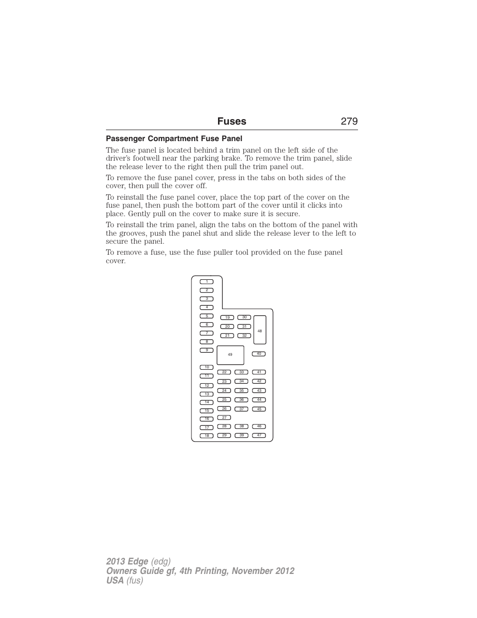 Passenger compartment fuse panel, Fuses 279 | FORD 2013 Edge v.4 User Manual | Page 280 / 533