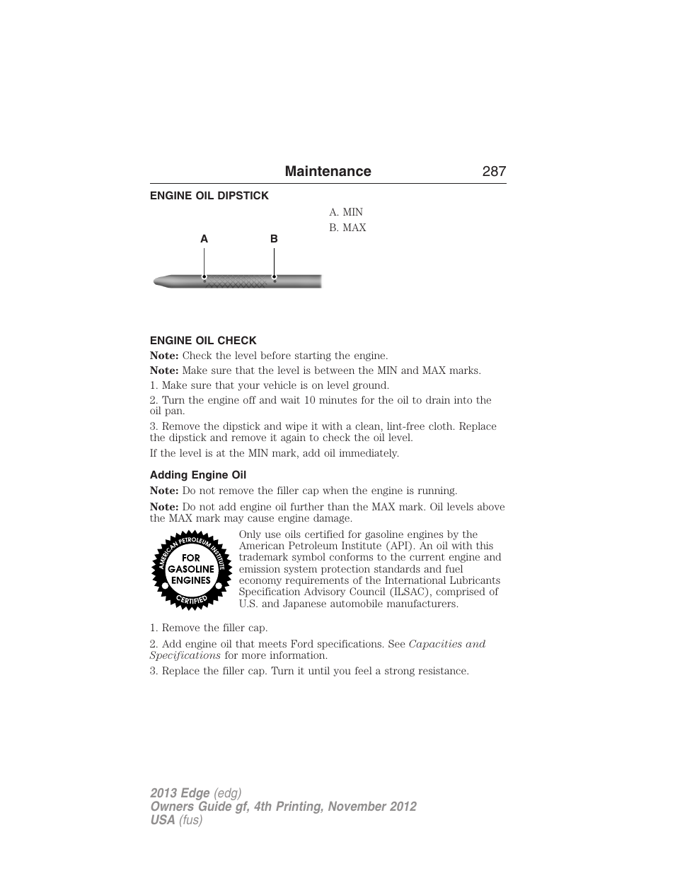 Engine oil dipstick, Engine oil check, Adding engine oil | Maintenance 287 | FORD 2013 Edge v.4 User Manual | Page 288 / 533