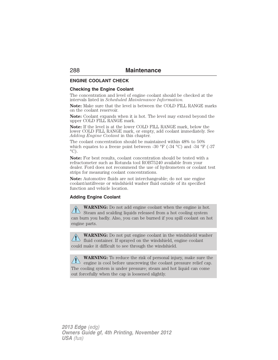 Engine coolant check, Checking the engine coolant, Adding engine coolant | 288 maintenance | FORD 2013 Edge v.4 User Manual | Page 289 / 533