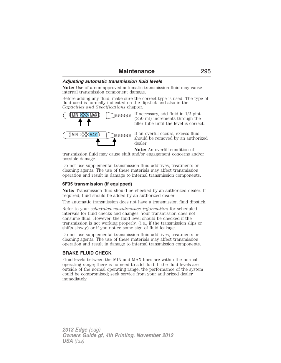 Adjusting automatic transmission fluid levels, 6f35 transmission (if equipped), Brake fluid check | Maintenance 295 | FORD 2013 Edge v.4 User Manual | Page 296 / 533