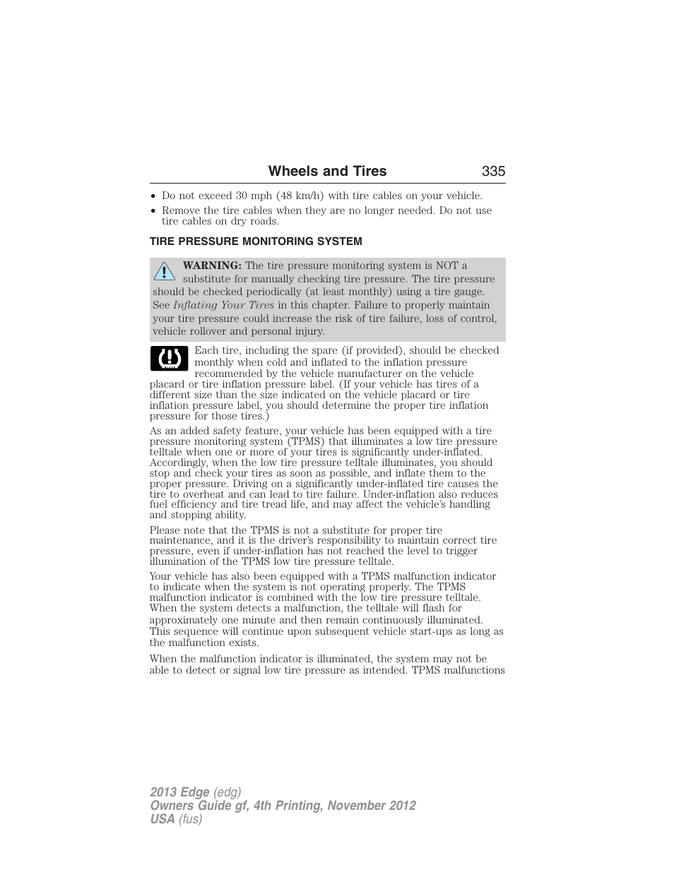 Tire pressure monitoring system, Tire pressure monitoring system (tpms), Wheels and tires 335 | FORD 2013 Edge v.4 User Manual | Page 336 / 533