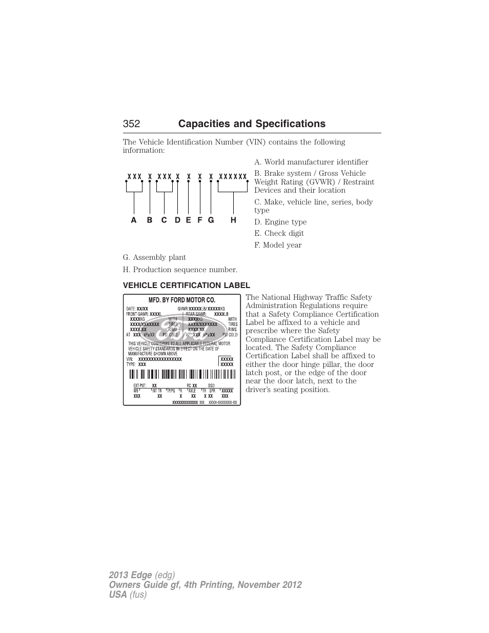 Vehicle certification label, 352 capacities and specifications | FORD 2013 Edge v.4 User Manual | Page 353 / 533