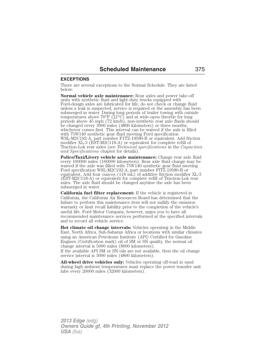 Exceptions, Scheduled maintenance 375 | FORD 2013 Edge v.4 User Manual | Page 376 / 533