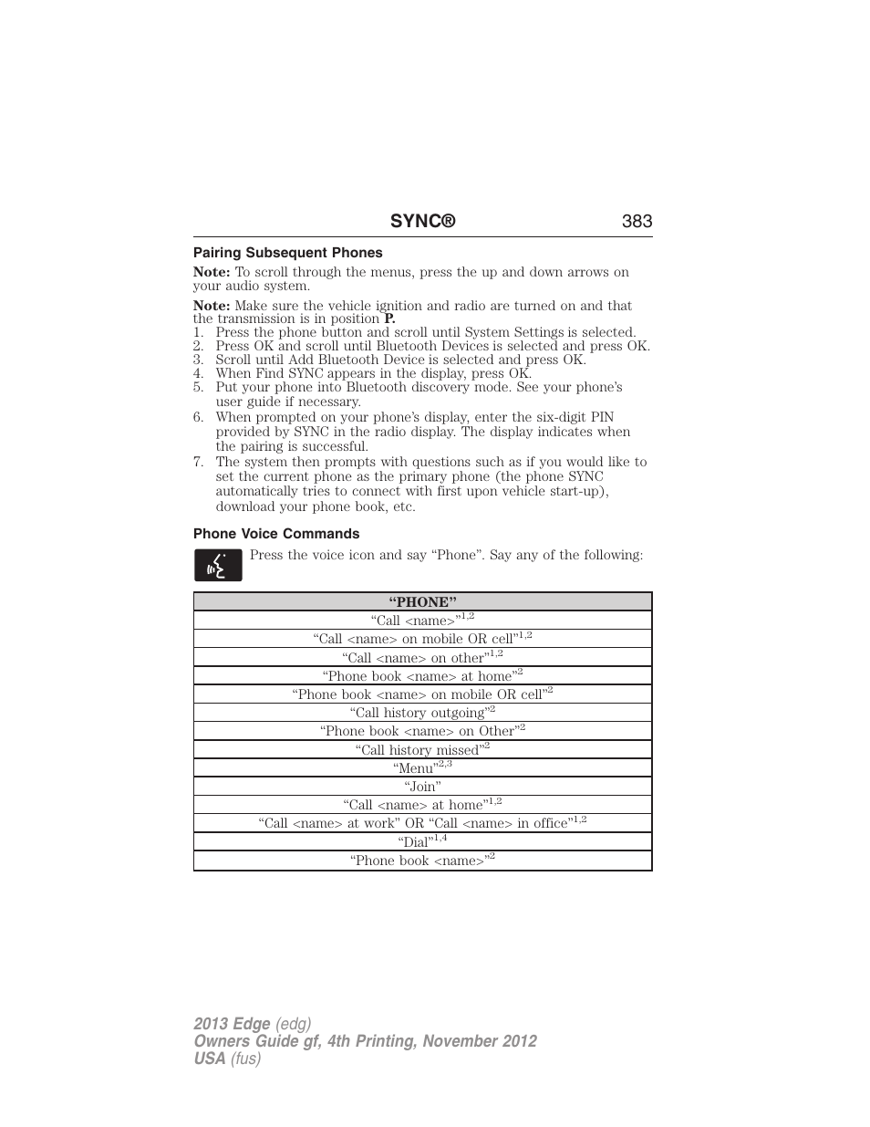 Pairing subsequent phones, Phone voice commands, Sync® 383 | FORD 2013 Edge v.4 User Manual | Page 384 / 533