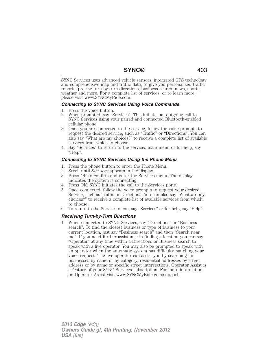 Connecting to sync services using voice commands, Connecting to sync services using the phone menu, Receiving turn-by-turn directions | Sync® 403 | FORD 2013 Edge v.4 User Manual | Page 404 / 533