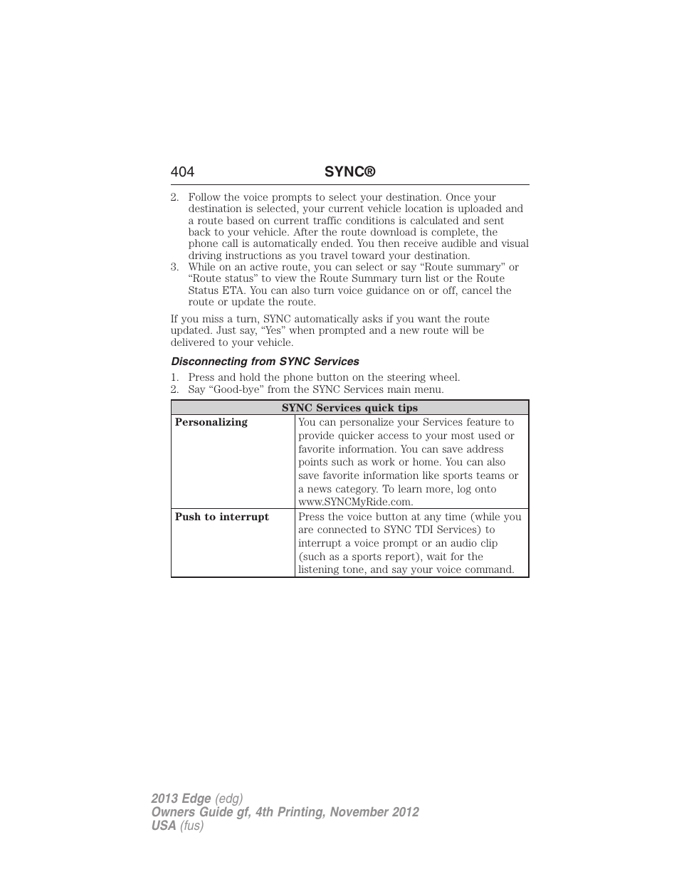 Disconnecting from sync services, 404 sync | FORD 2013 Edge v.4 User Manual | Page 405 / 533