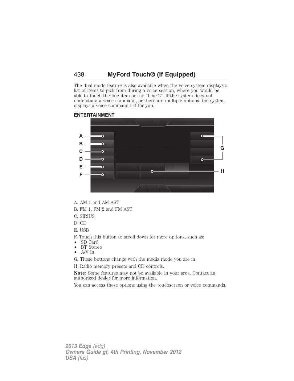 Entertainment, Listening to music, 438 myford touch® (if equipped) | FORD 2013 Edge v.4 User Manual | Page 439 / 533