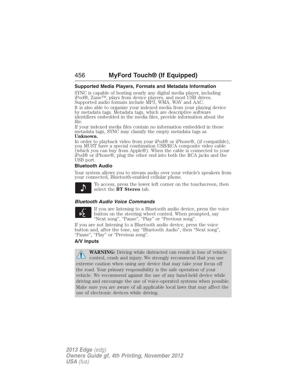 Bluetooth audio, Bluetooth audio voice commands, A/v inputs | 456 myford touch® (if equipped) | FORD 2013 Edge v.4 User Manual | Page 457 / 533