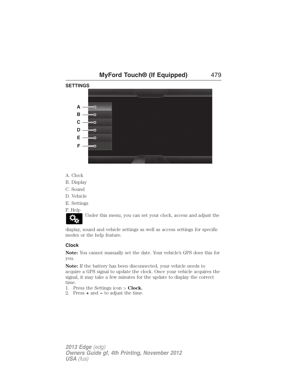 Settings, Clock, Myford touch® (if equipped) 479 | FORD 2013 Edge v.4 User Manual | Page 480 / 533