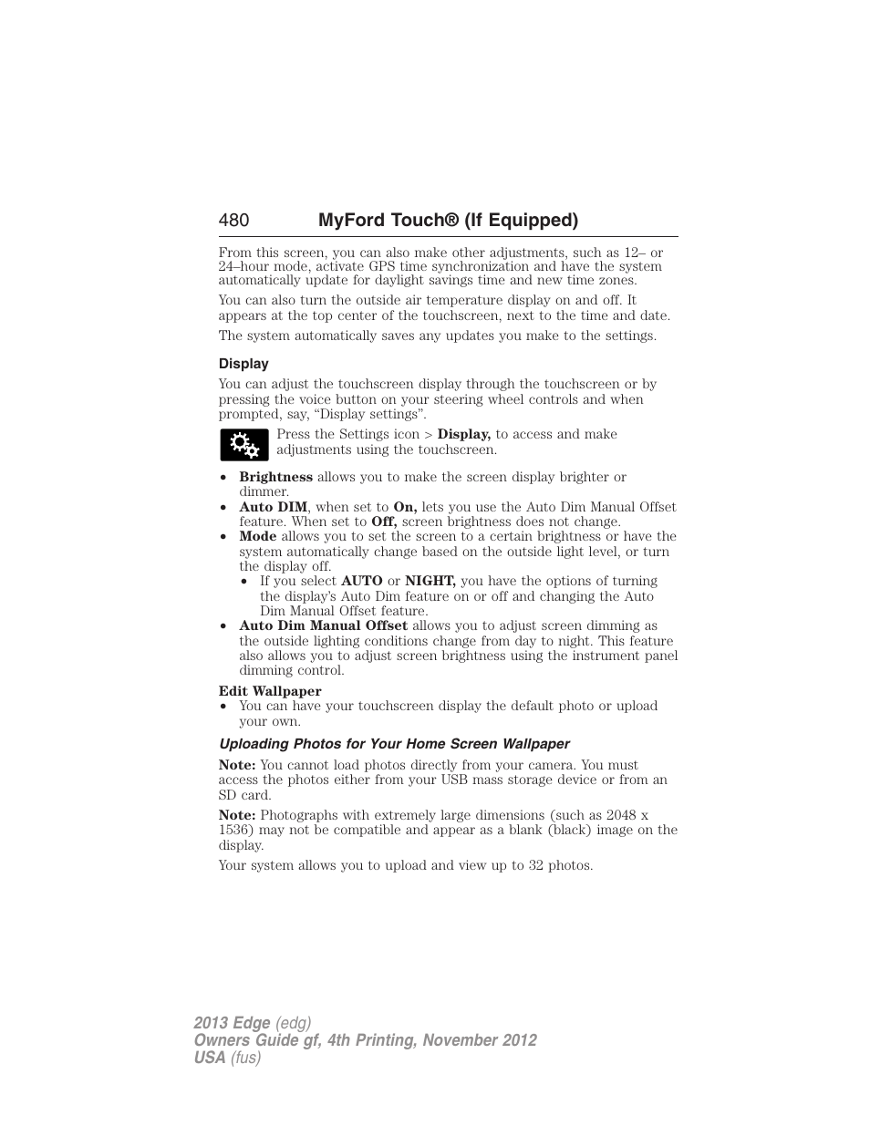 Display, Uploading photos for your home screen wallpaper, 480 myford touch® (if equipped) | FORD 2013 Edge v.4 User Manual | Page 481 / 533