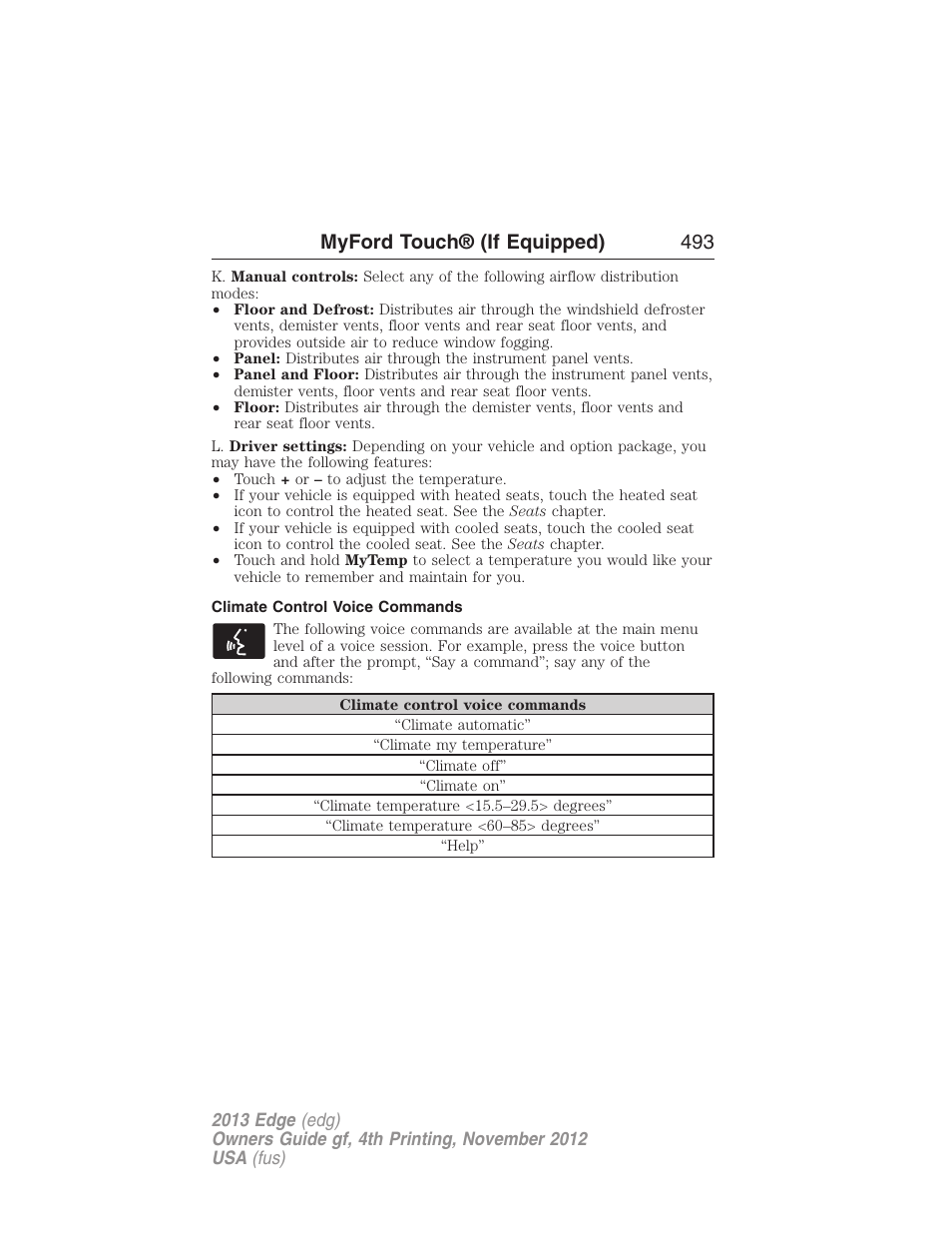 Climate control voice commands, Myford touch® (if equipped) 493 | FORD 2013 Edge v.4 User Manual | Page 494 / 533
