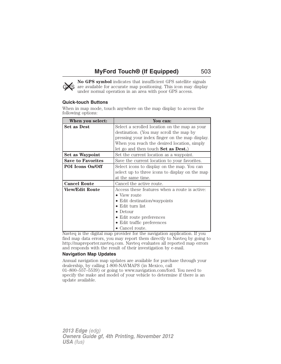 Quick-touch buttons, Navigation map updates, Myford touch® (if equipped) 503 | FORD 2013 Edge v.4 User Manual | Page 504 / 533