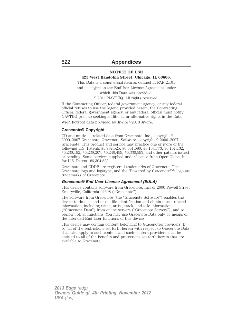 Gracenote® copyright, Gracenote® end user license agreement (eula), 522 appendices | FORD 2013 Edge v.4 User Manual | Page 523 / 533