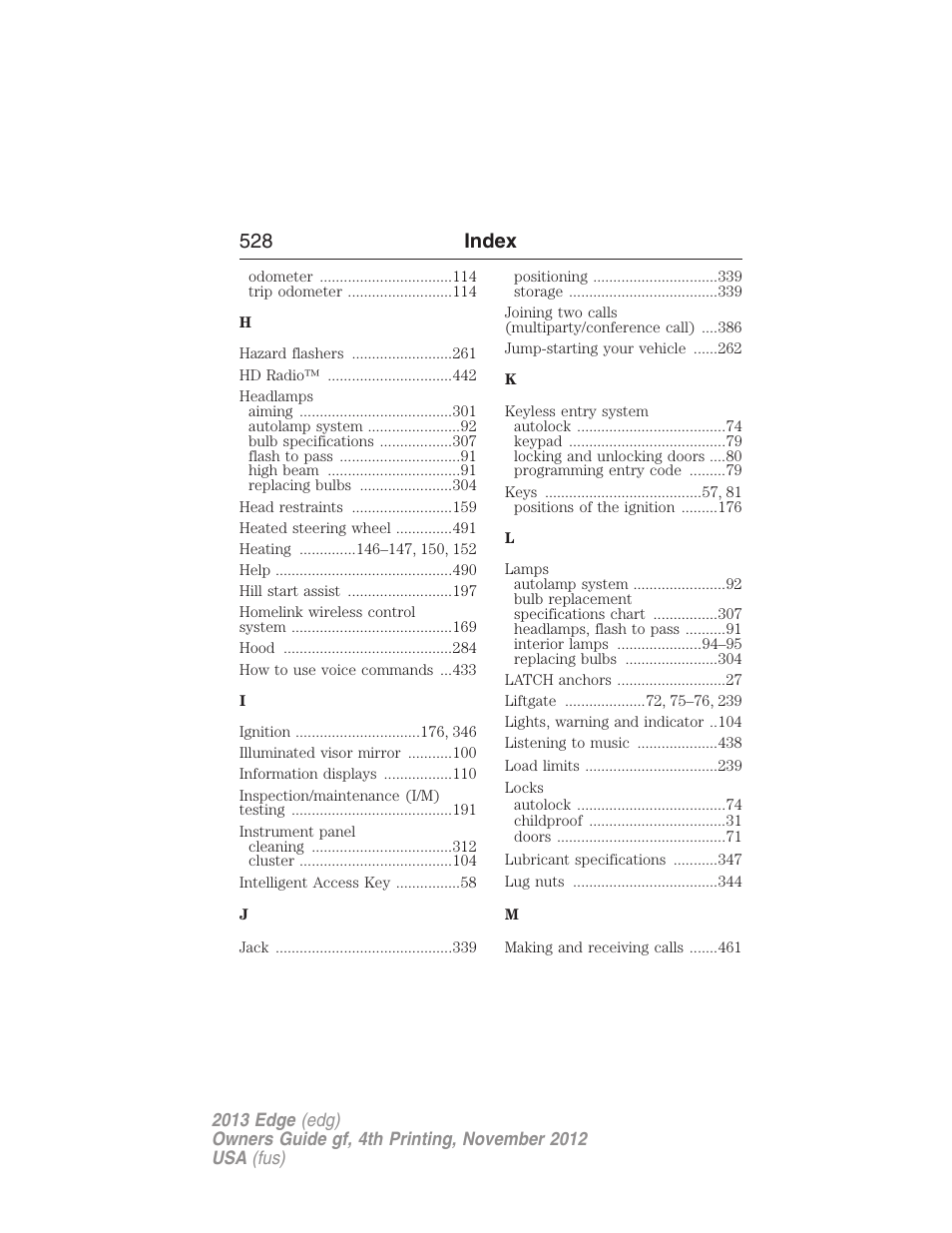 528 index | FORD 2013 Edge v.4 User Manual | Page 529 / 533
