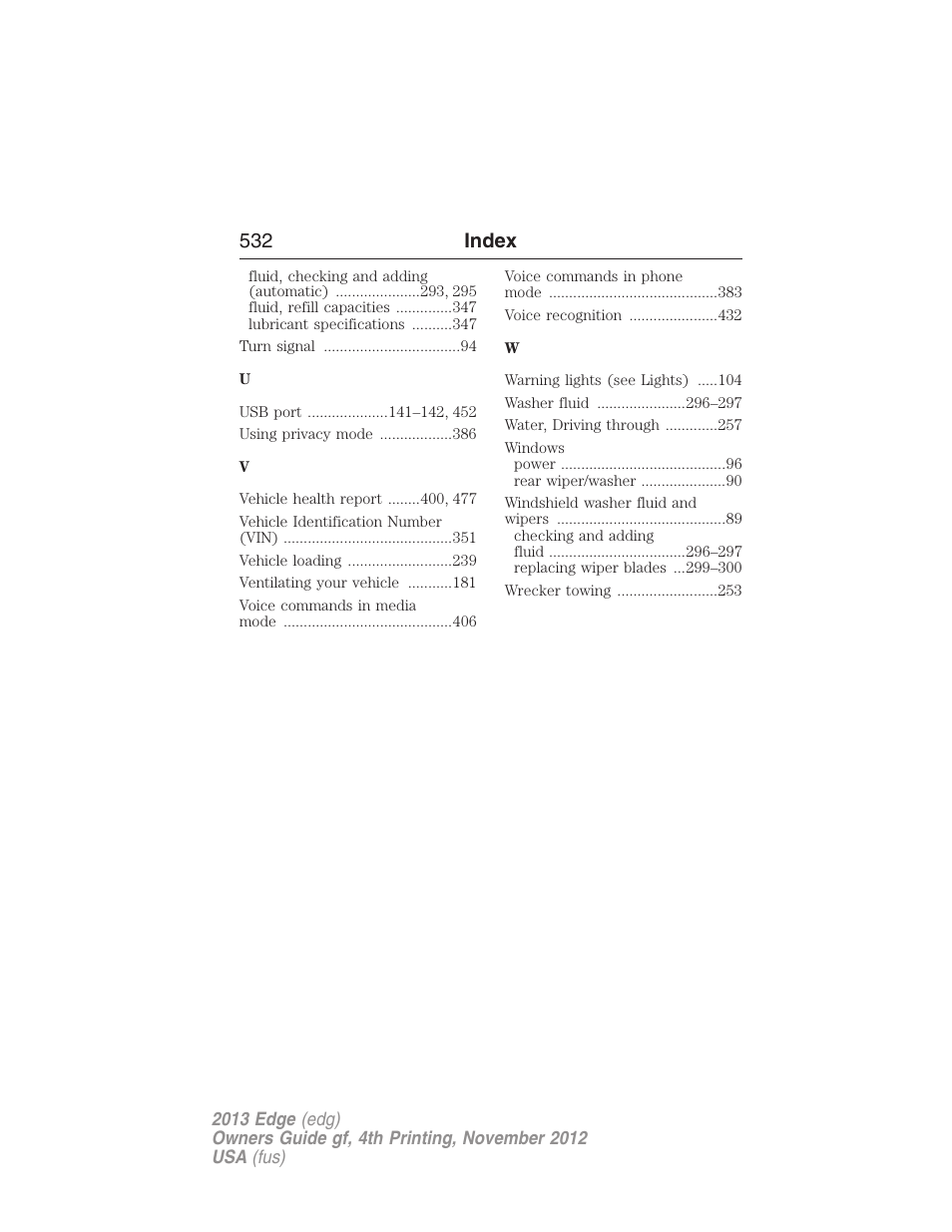 532 index | FORD 2013 Edge v.4 User Manual | Page 533 / 533