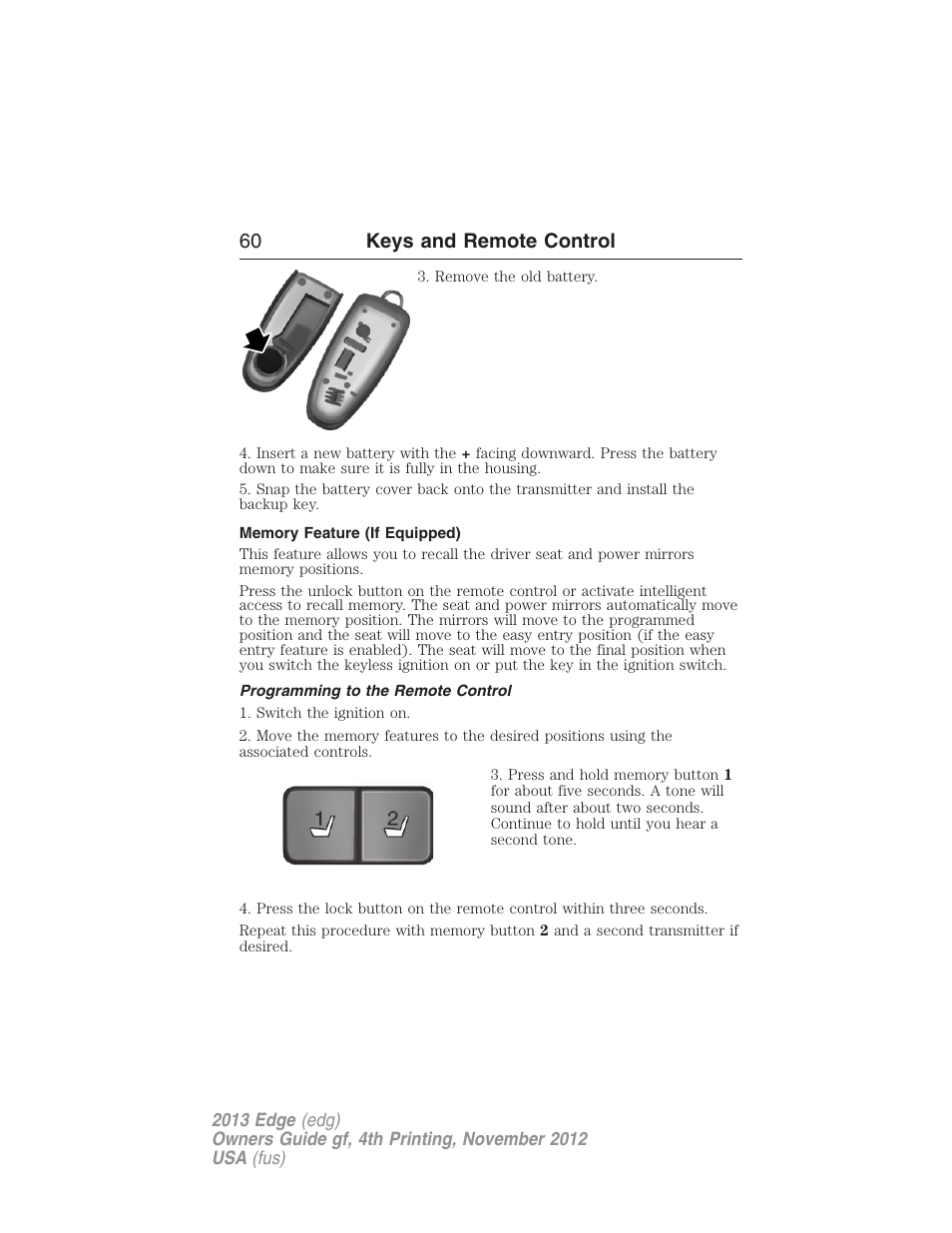Memory feature (if equipped), Programming to the remote control, 21 60 keys and remote control | FORD 2013 Edge v.4 User Manual | Page 61 / 533