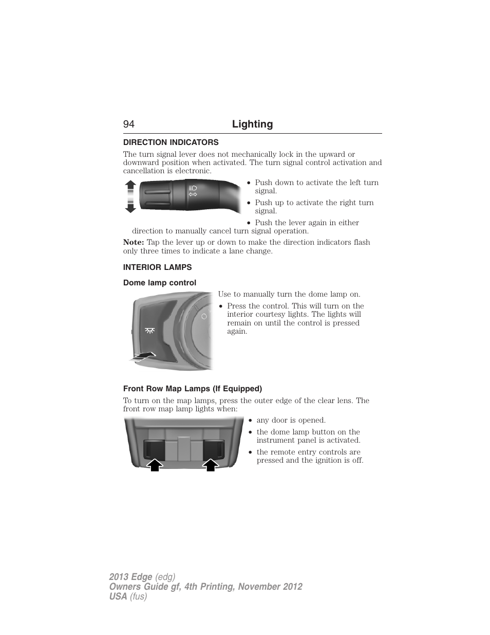 Direction indicators, Interior lamps, Dome lamp control | Front row map lamps (if equipped), 94 lighting | FORD 2013 Edge v.4 User Manual | Page 95 / 533